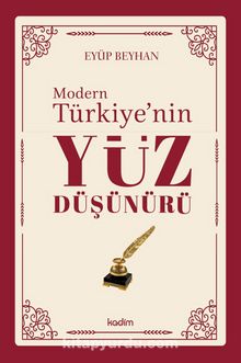 Modern Türkiye’nin Yüz Düşünürü (2. Cilt)