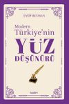 Modern T&uuml;rkiye&rsquo;nin Y&uuml;z D&uuml;ş&uuml;n&uuml;r&uuml; (5. Cilt)