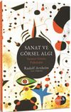Sanat ve G&ouml;rsel Algı & Yaratıcı G&ouml;z&uuml;n Psikolojisi