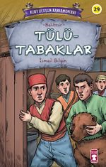 Tülütabaklar - Kurtuluşun Kahramanları 3