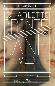 Jane Eyre (Klasik Kadınlar)