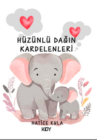 Hüzünlü Dağın Kardelenleri 