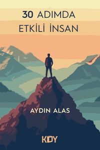 30 Adımda Etkili İnsan