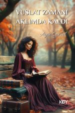 Vuslat Zamanı Aklımda Kaldı
