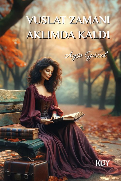Vuslat Zamanı Aklımda Kaldı