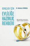 Gen&ccedil;ler İ&ccedil;in Evliliğe Hazırlık Rehberi