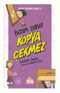 Bizim Matrak Sınıf Serisi 5 /  Bizim Sınıf Kopya Çekmez