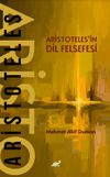 Aristoteles&rsquo;in Dil Felsefesi
