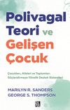 Polivagal Teori ve Gelişen &Ccedil;ocuk