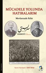 Mücadele Yolunda Hatıralarım 
