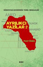 Ayrılıkçı Yazılar 2 & Kürdistan Meselesinin Temel Meseleleri