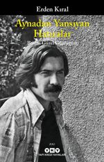 Aynadan Yansıyan Hatıralar & Benim Güzel Günlüğüm