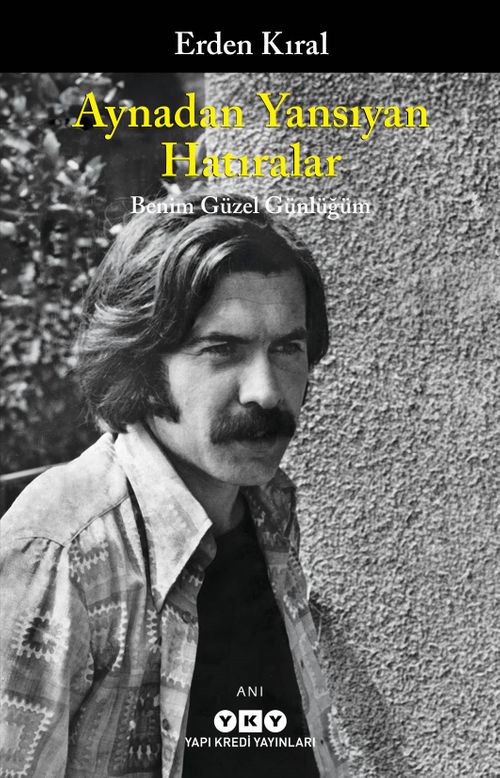 Aynadan Yansıyan Hatıralar & Benim Güzel Günlüğüm