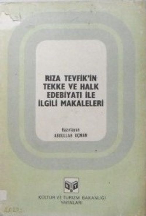 Rıza Tevfik'in Tekke ve Halk Edebiyatı ile İlgili Makaleleri (6-B-12)
