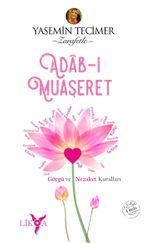Adab-ı Muaşeret & Görgü ve Nezaket Kuralları