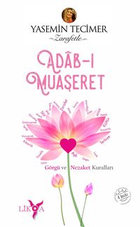 Adab-ı Muaşeret & Görgü ve Nezaket Kuralları