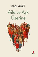 Aile ve Aşk  Üzerine 