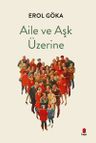 Aile ve Aşk  Üzerine 