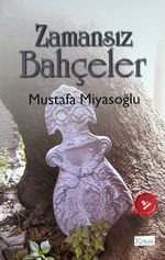 Zamansız Bahçeler