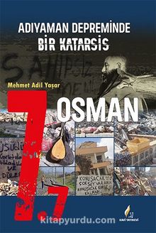 Adıyaman Depreminde Bir Katarsis Osman