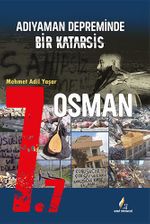 Adıyaman Depreminde Bir Katarsis Osman