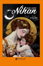 Nadide Çiçeğim Nihan 