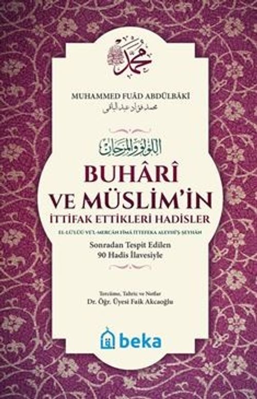 Buhari ve Müslimin İttifak Ettiği Hadisler -  El Lülü vel Mercan (Karton Kapak)