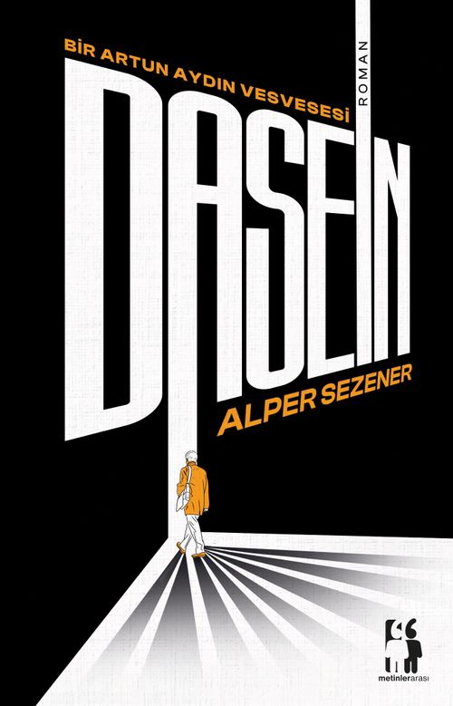 Dasein & Bir Artun Aydın Vesvesesi