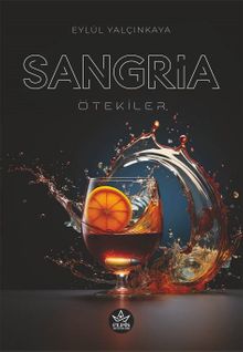 Sangria & Ötekiler