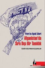 Afganistan'da Sıra Dışı Bir Tanıklık