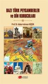 Bazı T&uuml;rk Peygamberler ve Din Kurucuları