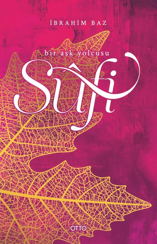 Sufi & Bir Aşk Yolcusu