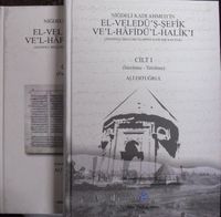 Niğdeli Kadı Ahmed’in El-veledü’ş-şefik ve’l-hafidü’l-halîk’ı (Anadolu Selçuklularına Dair Bir Kaynak) 23-C-11 (2 Cilt)