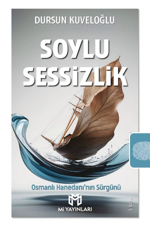 Soylu Sessizlik & Osmanlı Hanedanı'nın Sürgünü