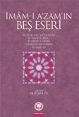 İmam-ı A'zamın Beş Eseri