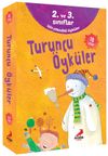 Turuncu &Ouml;yk&uuml;ler (10 Kitap) (2. ve 3. Sınıflar İ&ccedil;in Etkinlikli &Ouml;yk&uuml;ler)