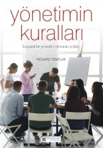 Yönetimin Kuralları & Başarılı Bir Yönetici Olmanın Yolları