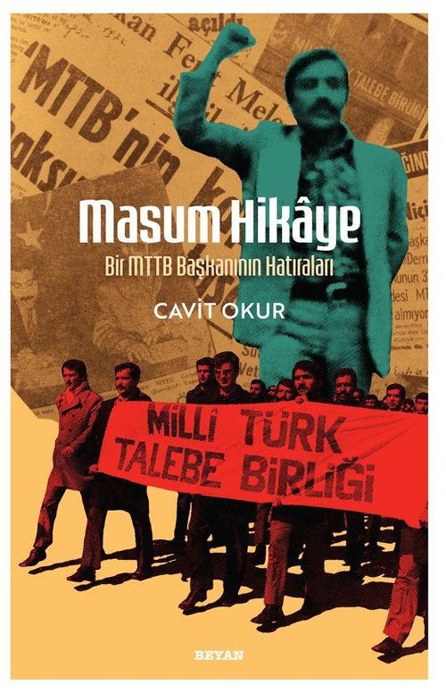 Masum Hikaye & Bir MTTB Başkanının Hatıraları