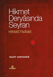 Hikmet Deryasında Seyran Hikmetname