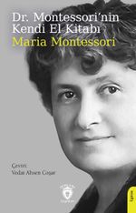 Dr. Montessori'nin Kendi El Kitabı