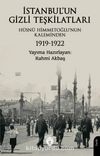 İstanbul’un Gizli Teşkilatları 1919-1922