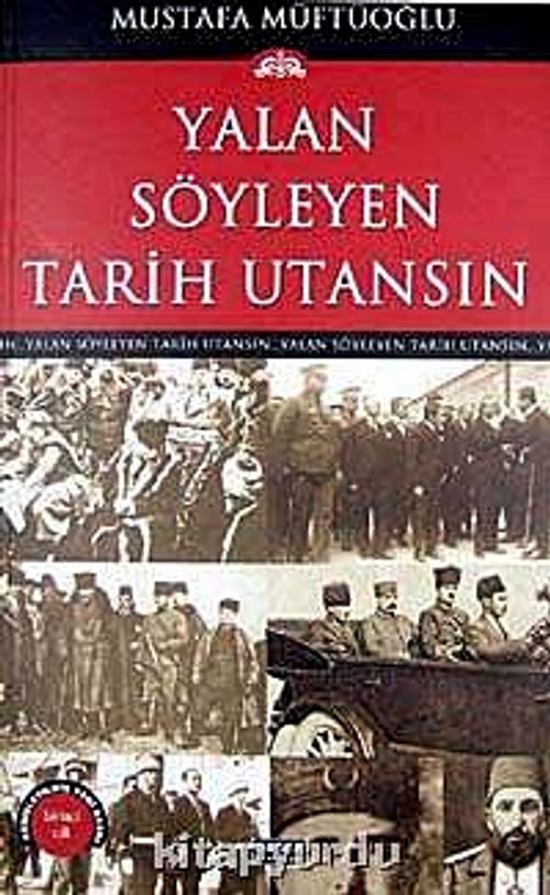 Yalan Söyleyen Tarih Utansın (2. Cilt)
