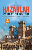 Hazarlar & Yahudi Türkler Türk Yahudiler ve Ötekiler