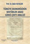 Türkiye Ekonomisinin Sektörler Arası Girdi-Çıktı Analizi