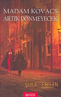 Madam Kovacs Artık Dönmeyecek