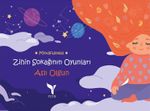 Zihin Sokağının Oyunları