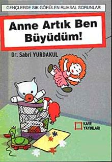 Anne Artık Ben Büyüdüm
