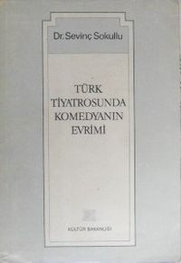 Türk Tiyatrosunda Komedyanın Evrimi (5-F-3)
