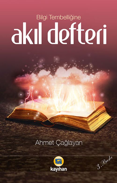Bilgi Tembelliğine Akıl Defteri