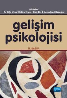 Gelişim Psikolojisi / Hatice Ergin